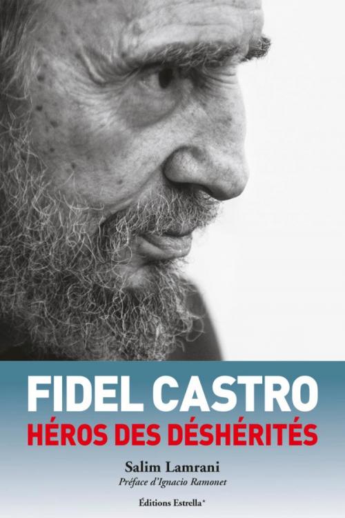 Foto: Nuevo libro de Salim Lamrani sobre el Líder histórico de la Revolución Cubana fidel