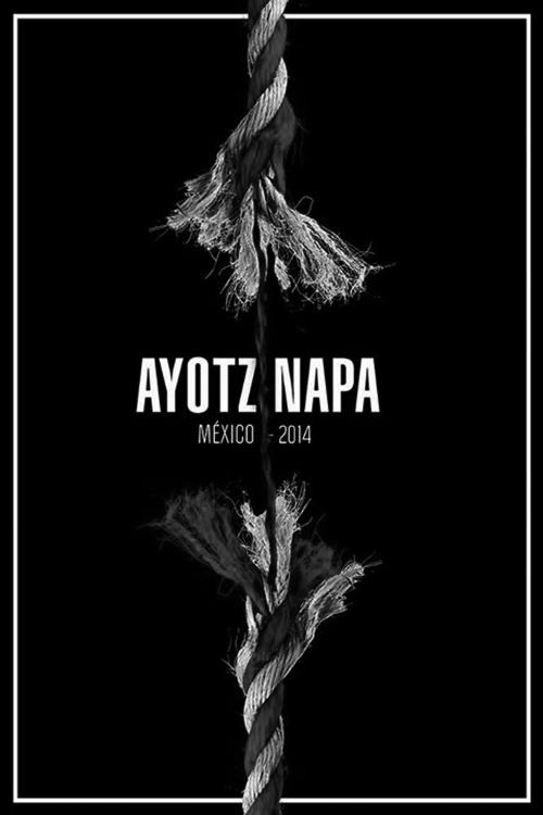 Ayotzinapa Ayotzi cuerda bn