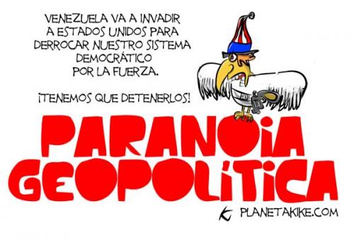 www.planetakike.com/index.php/1015 paranoia geopolitica eeuu venezuela600