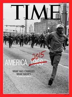 Portada de la revista Time: el racismo, violencia policial y control social en los Estados Unidos Portada revista Time